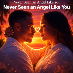 An Angel Like You by Song Writer's Playbook