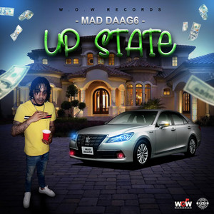 Mad Daag6 - Up State