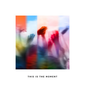 This Is the Moment by NewSpring Worship, Bridget Vogel