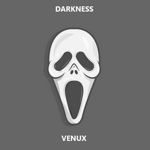 Darkness by Venux