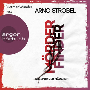 Mörderfinder - Die Spur der Mädchen [Max Bischoff, Band 1 (Ungekürzte Lesung)]