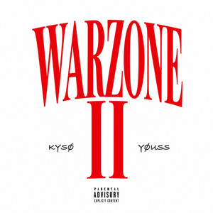 WARZONE II by Kyso, YØUSS