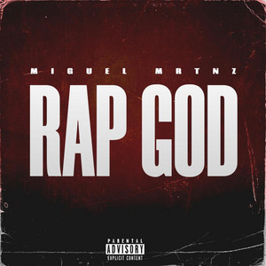 RAP GOD by Miguel MRTNZ