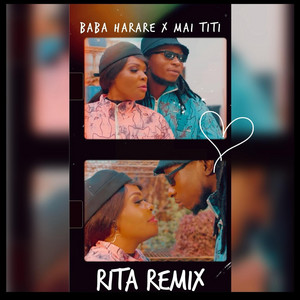Rita (Remix) by Baba Harare, Mai Titi