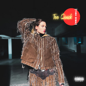 Too Quick by Tiru Zema