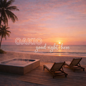 good right here by OAKIO