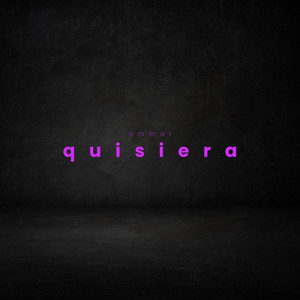QUISIERAH by Owmy