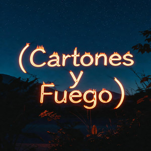 Cartones y Fuego - Special Version by Jona Wessley Di Santos