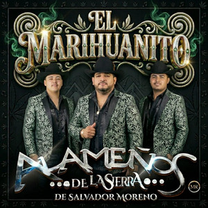 El Marihuanito