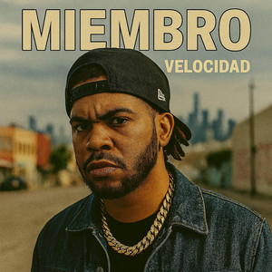 Miembro by Velocidad