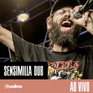 Sensimilla Dub no Estúdio Showlivre (Ao Vivo) album