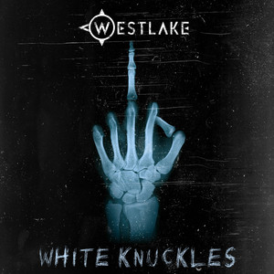 Westlake — White Knuckles