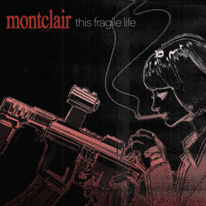 This Fragile Life by Montclair, Balmora