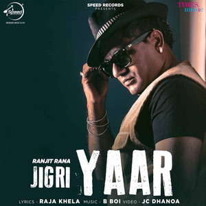 Ranjit Rana - Jigri Yaar