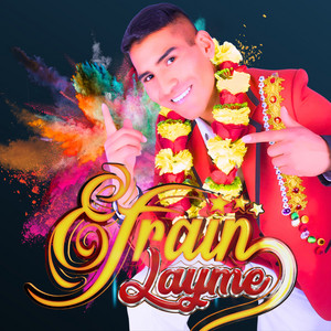 Efrain Layme - Que Seas Feliz