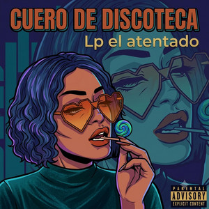 cuero de discoteca by Lp el atentado