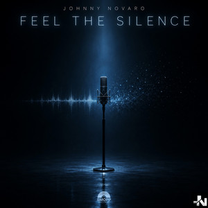 Feel the Silence by Johnny Novaro
