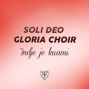 Soli Deo Gloria Choir - Mukuru Ondjesa Erike