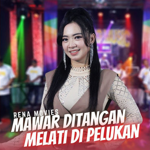 Mawar Ditangan Melati Di Pelukan by Rena Movies