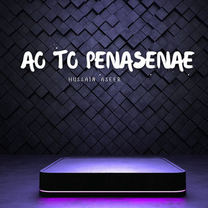 Hussain Aseer - Aofta Aitate