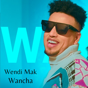 Wendi Mak - Wancha