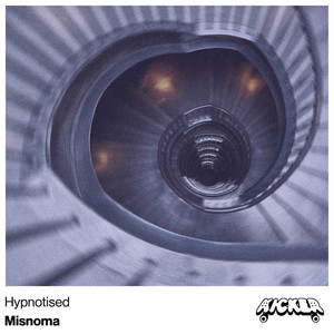Hypnotised by Misnoma
