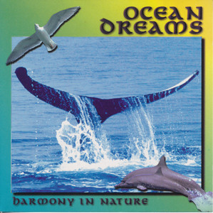 Harmony in Nature (Ocean Dreams)