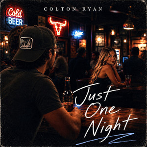 Just One Night by Colton Ryan