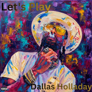 Let's Play by Dallas Holladay