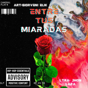 Entre Tus Miradas by Giorveni elik