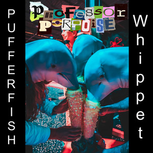 Pufferfish Whippet by Professor Porpoise