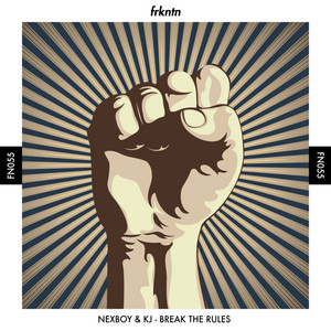 Break the Rules - Extended Mix by NEXBOY