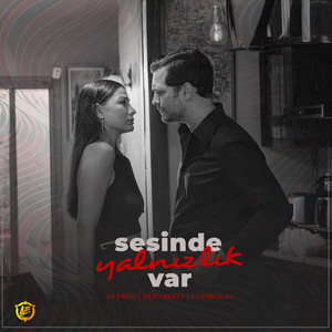 Zero Beats - Sesinde Yalnızlık Var (feat. Ae Production Beat & Cazorla 25)