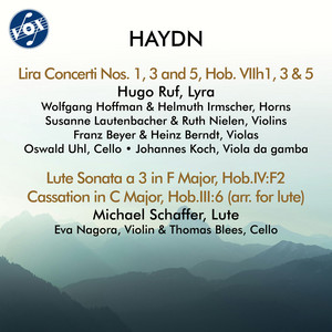 Haydn: Concerto for 2 Lyra organizzata Nos. 1, 3 & 5, Lute Sonata & String Quartet