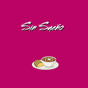 Sin Sueño by La Traga Leche