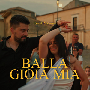 Fortunato Stillittano & Valentina Donato - BALLA GIOIA MIA
