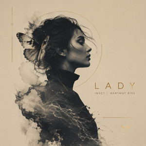 Lady by INSCT, Hartmut Kiss