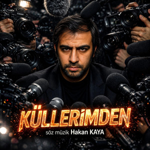 Hakan KAYA - Küllerimden