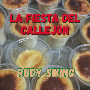 LA FIESTA DEL CALLEJON by RUDY SWING
