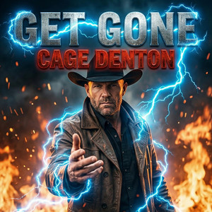 Get Gone by Cage Denton