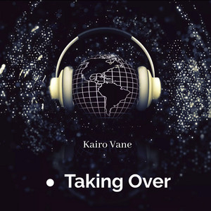 Taking Over by Kairo Vane