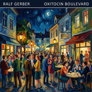 Oxitocin Boulevard by Ralf Gerber