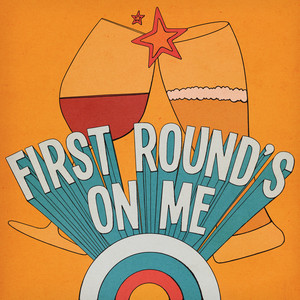 First Round's On Me by Boaz