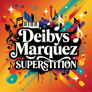 Superstition (House Mix) by Deibys Marquez
