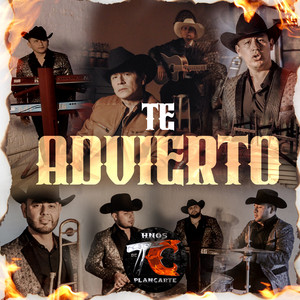 Hnos Plancarte de TC - Te Advierto