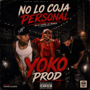NO LO COJA PERSONAL by Yoko Produce