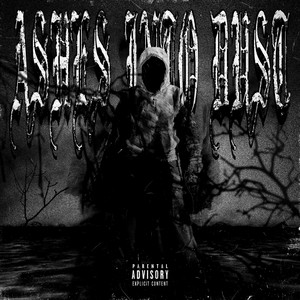 ASHES INTO DUST by Trist B