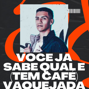 Banda Chapéu de Couro - Você Ja Sabe Qual e (Tem Café) Vaquejada