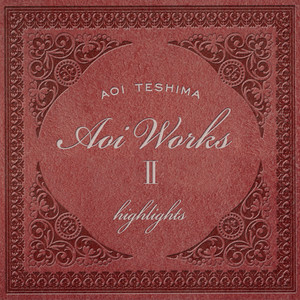 Highlights from Aoi Works II ‑「アルバム」by 手嶌葵 | Spotify