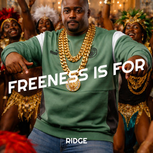 Freeness Is For by Ridge
